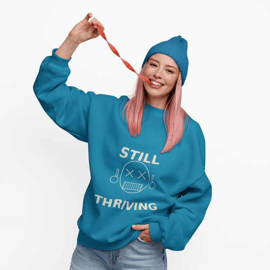 Still Thriving Crewneck Sweatshirt – Unisex Oversized Graphic Pullover, Dark Humor Skull Sweater, Minimal Streetwear Cre - JennyCool