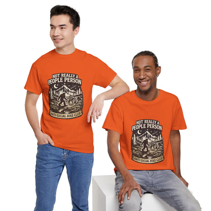 Men’s Funny Hiking T Shirt – Not Really a People Person Anti Social Hike Club Tee