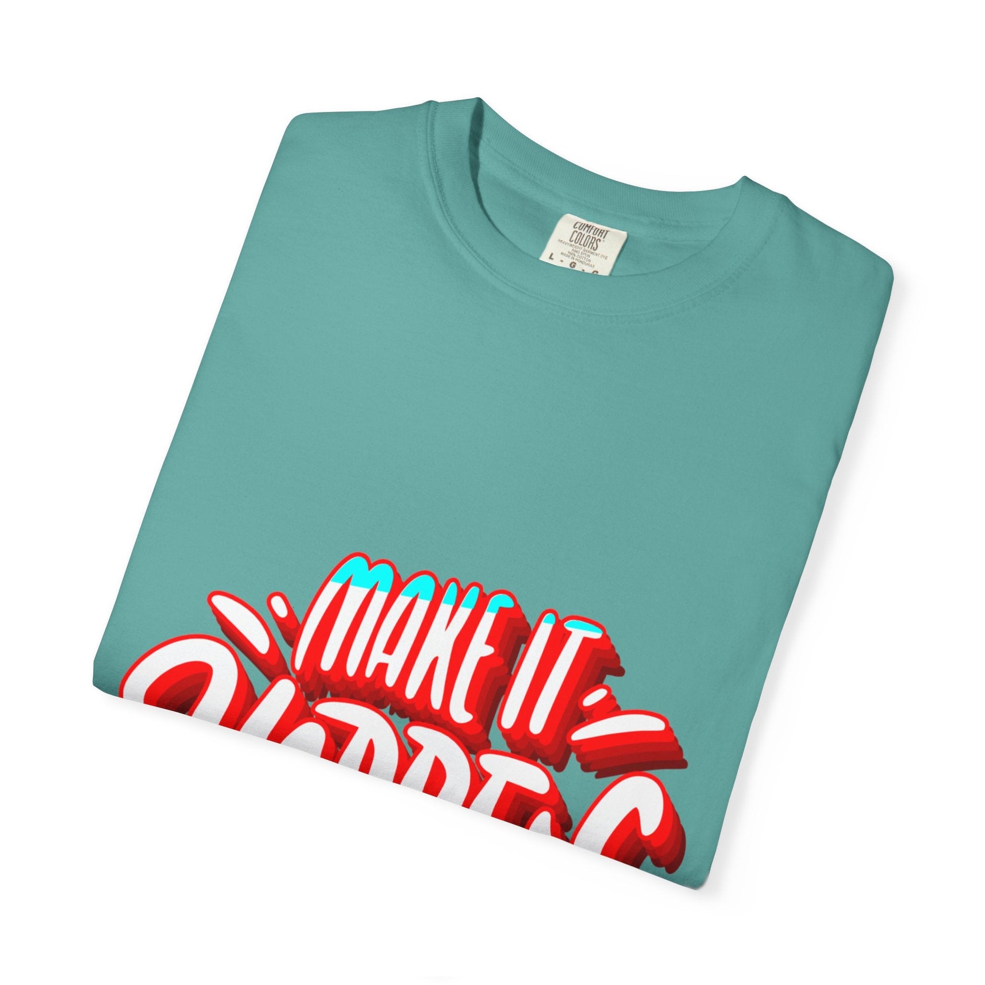 Believe in Yourself Unisex Garment - Dyed T-Shirt - Motivational Apparel for Everyday Wear - JennyCool