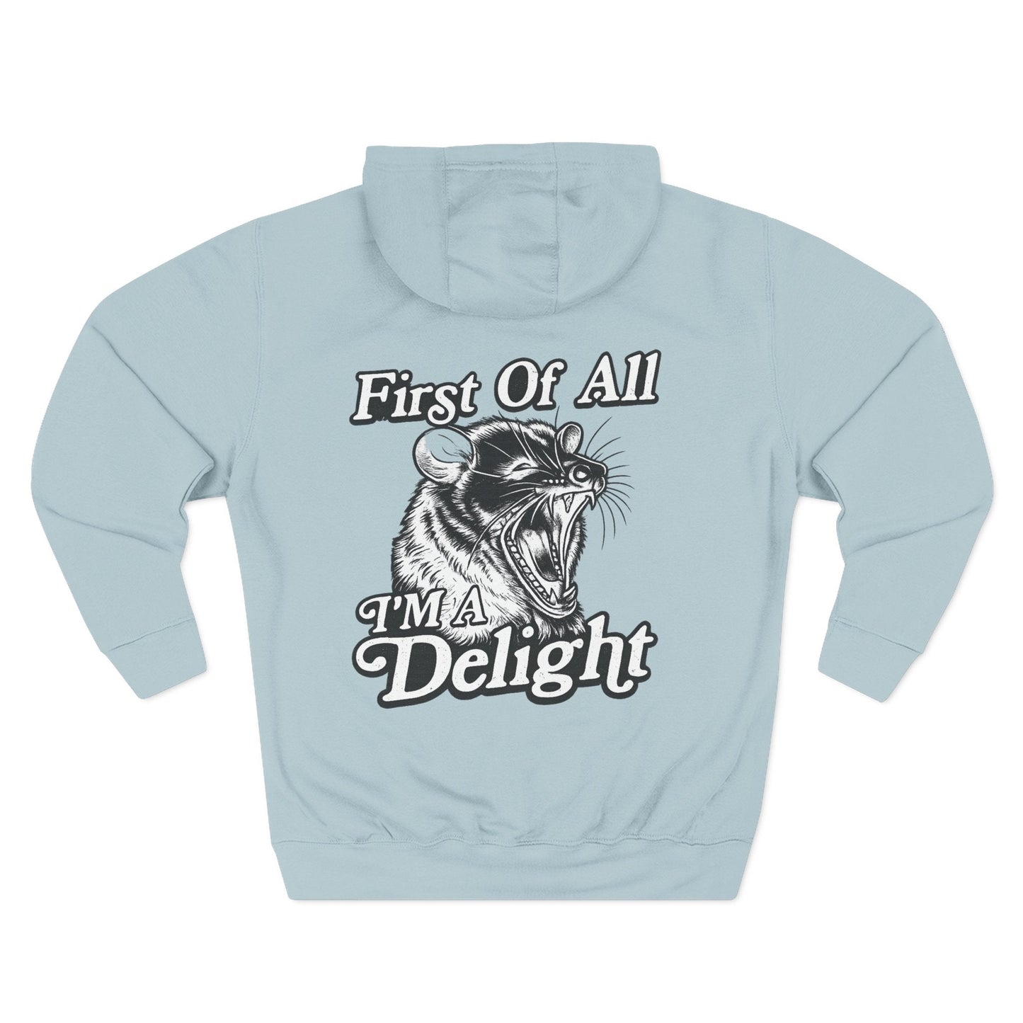 First Of All I’m A Delight Graphic Sweatshirt – Front & Back Rat Design Crewneck - JennyCool