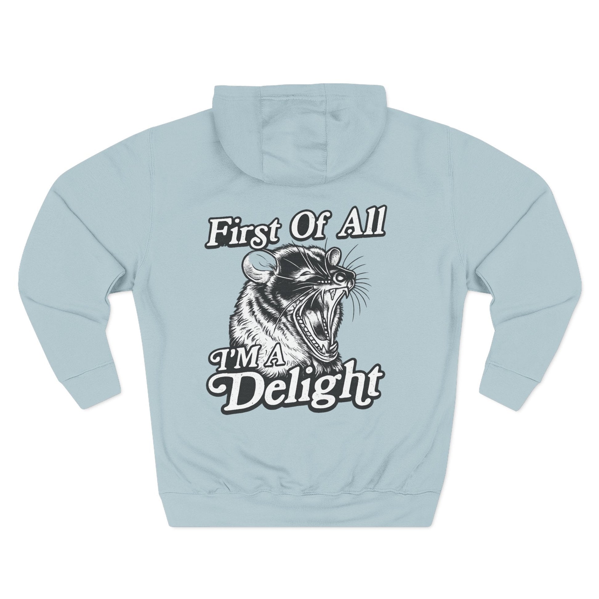 First Of All I’m A Delight Graphic Sweatshirt – Front & Back Rat Design Crewneck - JennyCool