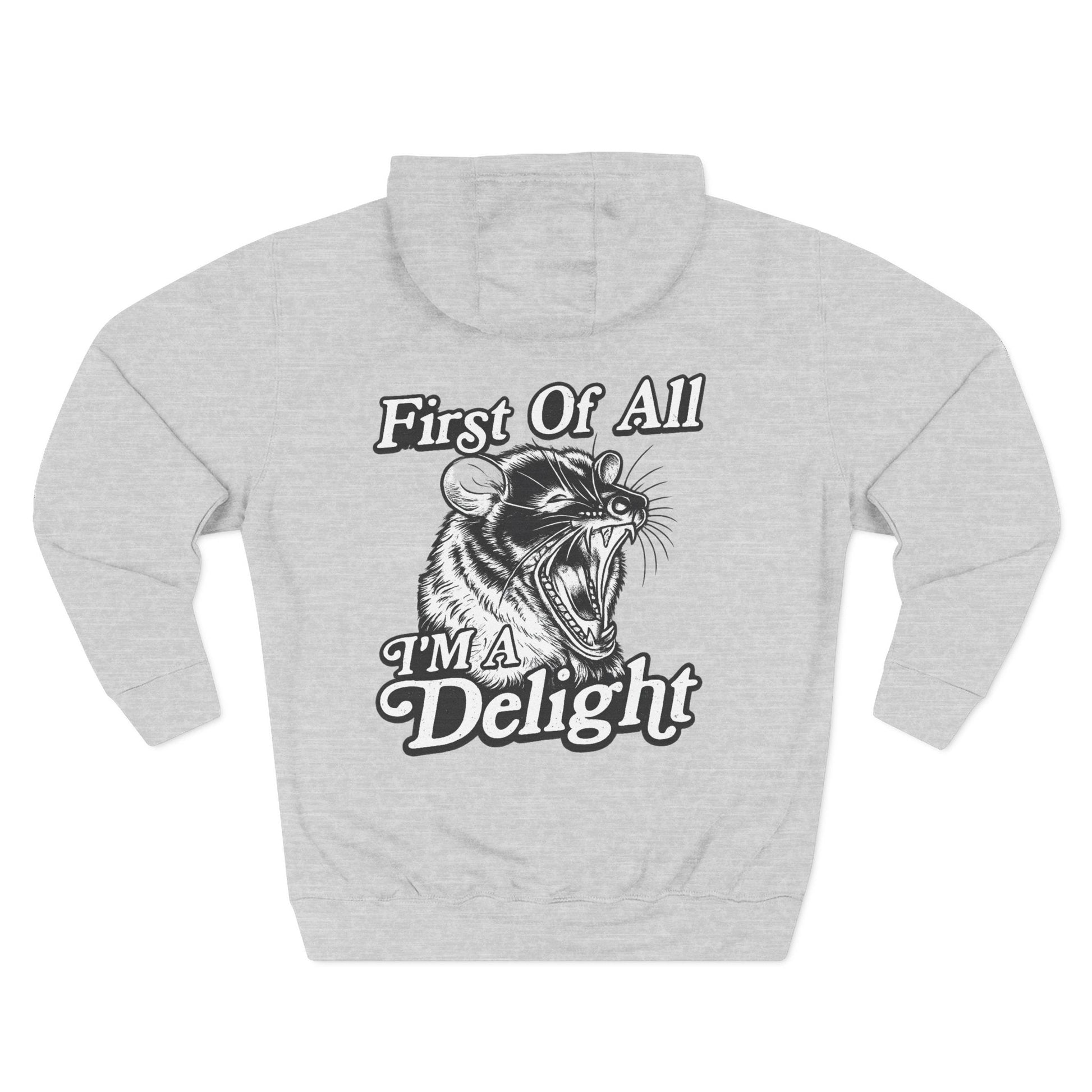 First Of All I’m A Delight Graphic Sweatshirt – Front & Back Rat Design Crewneck - JennyCool