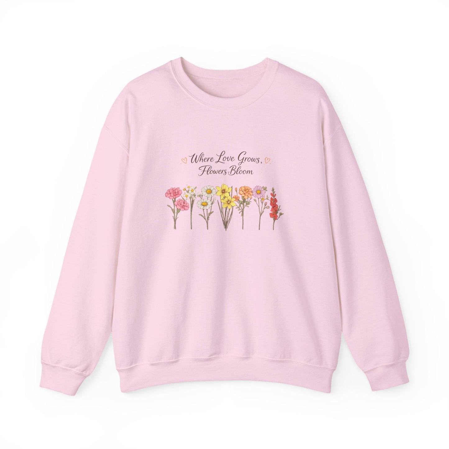 Floral Sweatshirt for Women – Where Love Grows Flowers Bloom Crewneck - JennyCool