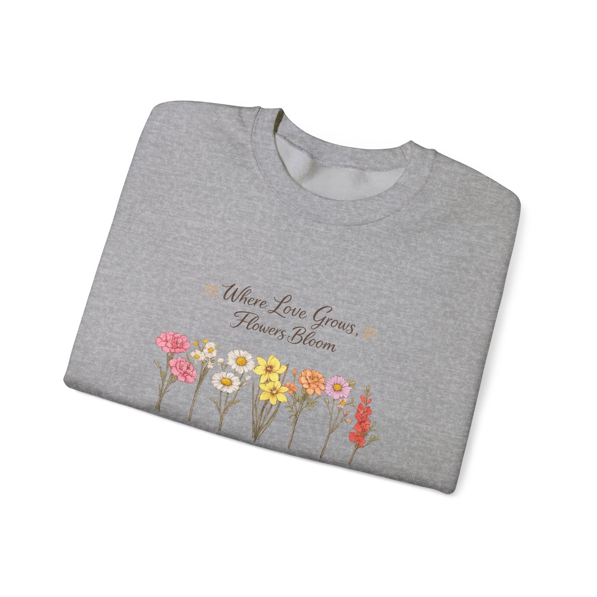 Floral Sweatshirt for Women – Where Love Grows Flowers Bloom Crewneck - JennyCool
