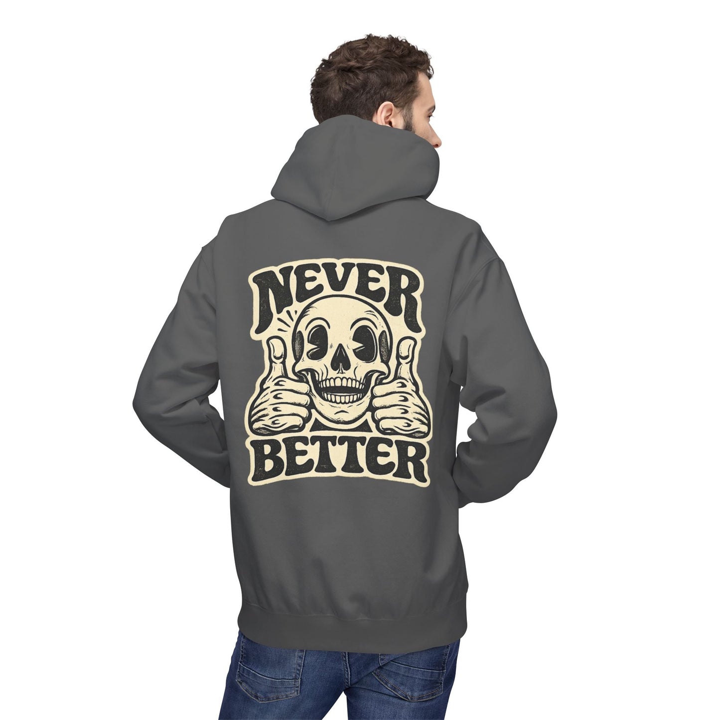 Skull "Never Better" Hoodie — Vintage Thumbs - Up Graphic - JennyCool