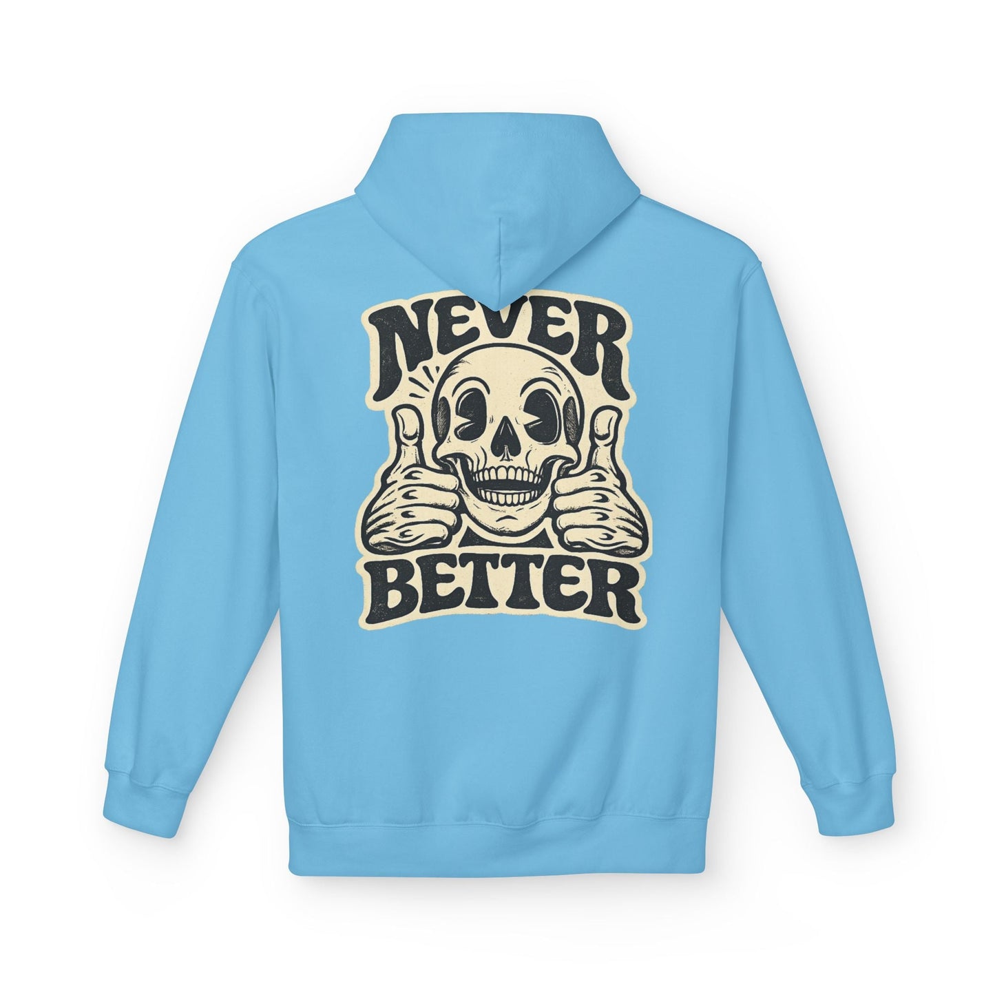 Skull "Never Better" Hoodie — Vintage Thumbs - Up Graphic - JennyCool