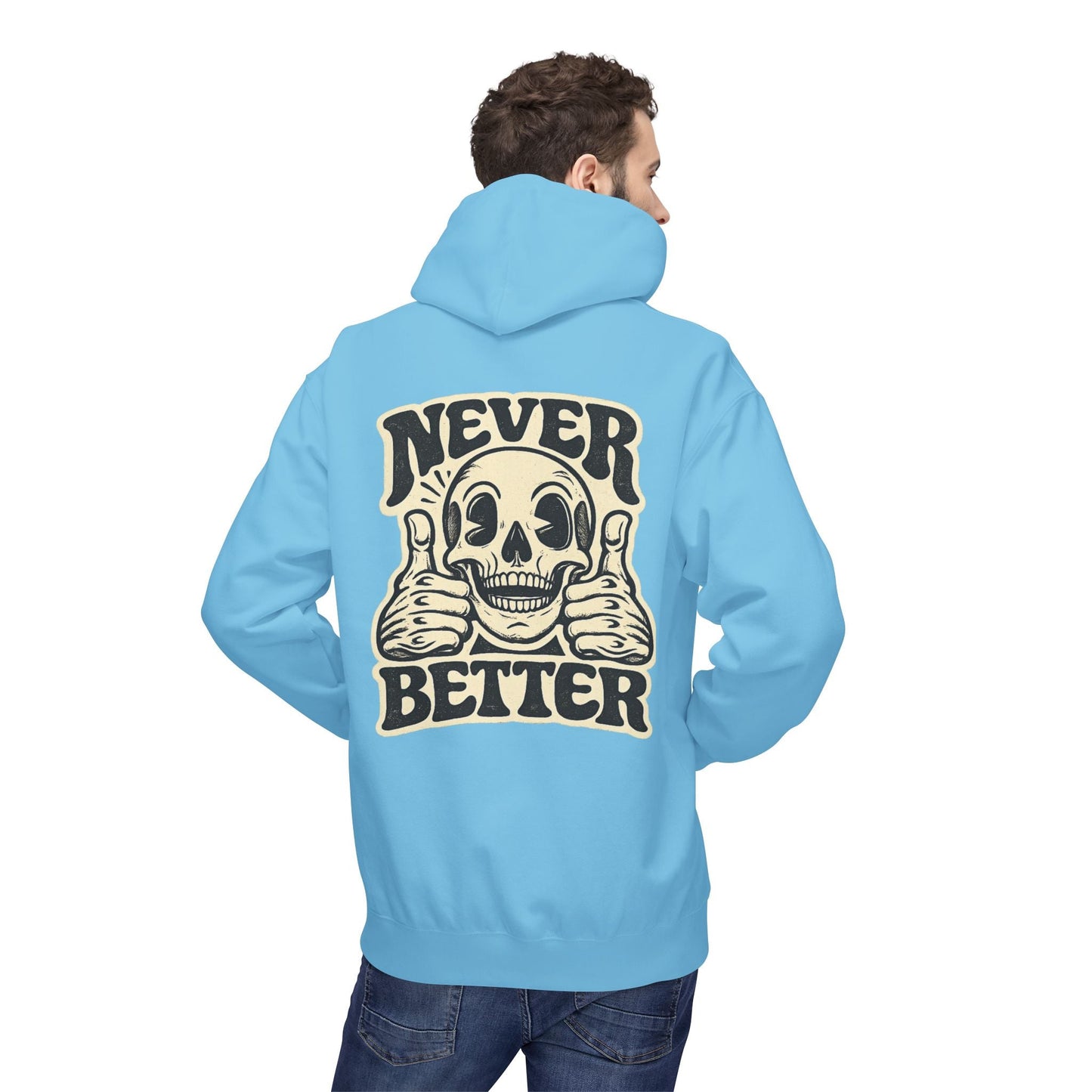 Skull "Never Better" Hoodie — Vintage Thumbs - Up Graphic - JennyCool