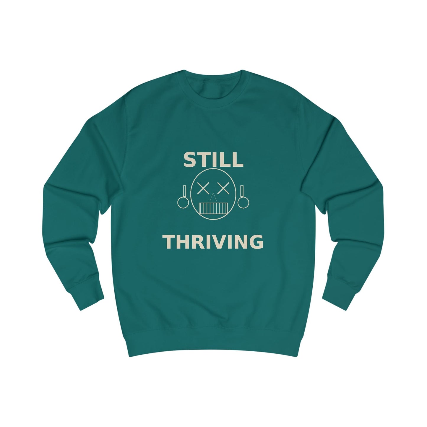 Still Thriving Crewneck Sweatshirt – Unisex Oversized Graphic Pullover, Dark Humor Skull Sweater, Minimal Streetwear Cre - JennyCool