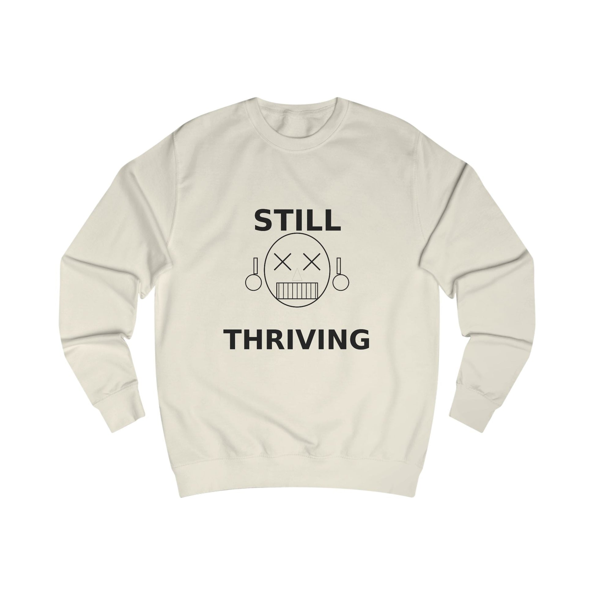 Still Thriving Crewneck Sweatshirt – Unisex Oversized Graphic Pullover, Dark Humor Skull Sweater, Minimal Streetwear Cre - JennyCool