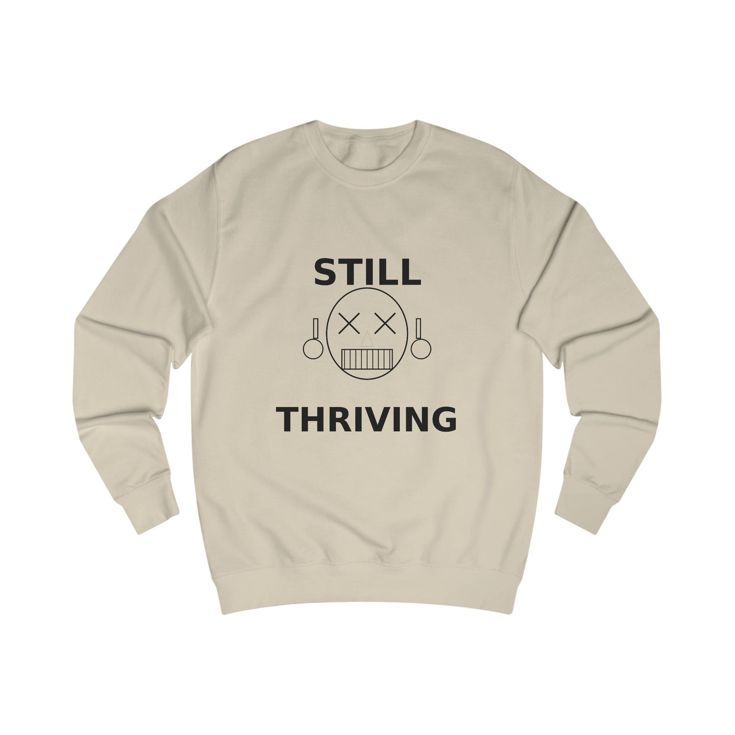Still Thriving Crewneck Sweatshirt – Unisex Oversized Graphic Pullover, Dark Humor Skull Sweater, Minimal Streetwear Cre - JennyCool