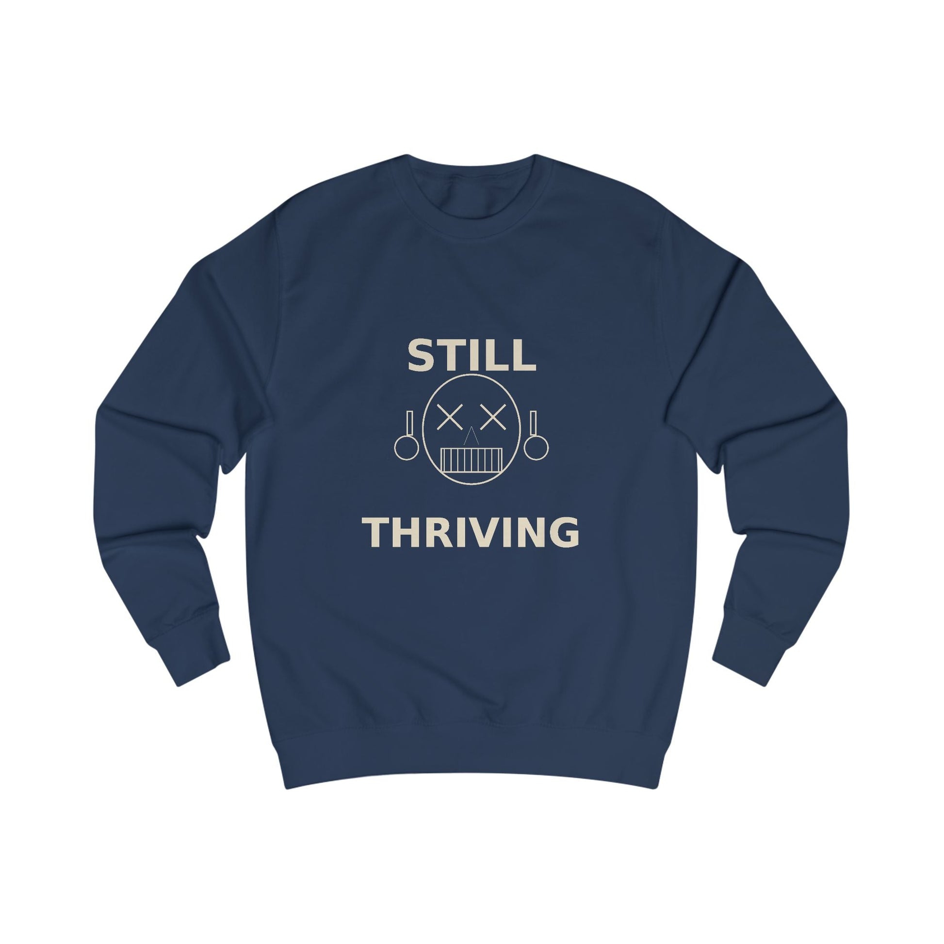 Still Thriving Crewneck Sweatshirt – Unisex Oversized Graphic Pullover, Dark Humor Skull Sweater, Minimal Streetwear Cre - JennyCool
