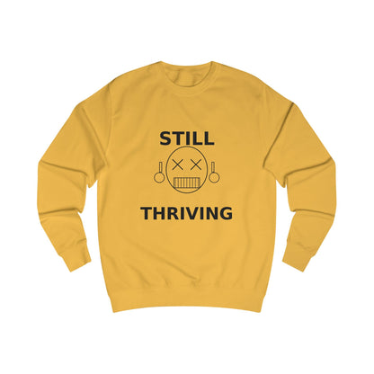 Still Thriving Crewneck Sweatshirt – Unisex Oversized Graphic Pullover, Dark Humor Skull Sweater, Minimal Streetwear Cre - JennyCool