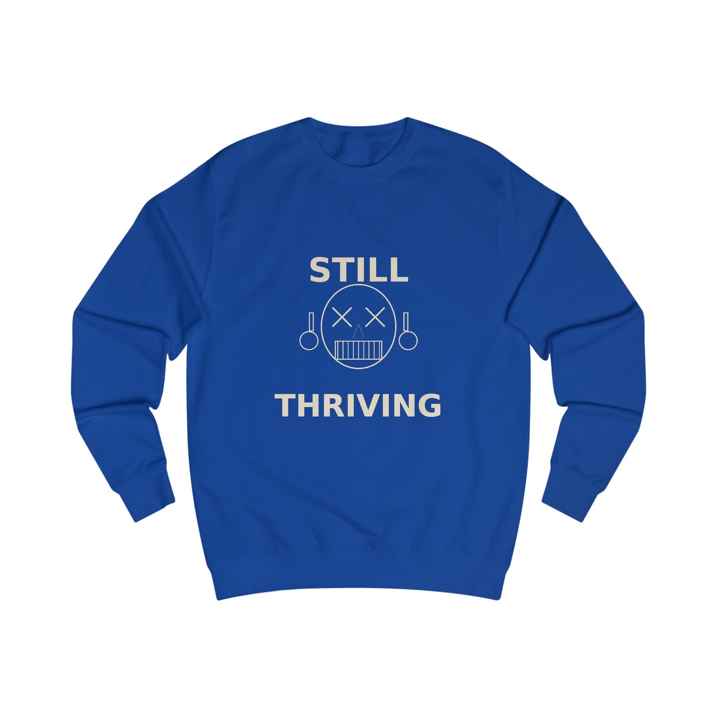 Still Thriving Crewneck Sweatshirt – Unisex Oversized Graphic Pullover, Dark Humor Skull Sweater, Minimal Streetwear Cre - JennyCool