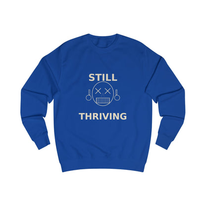 Still Thriving Crewneck Sweatshirt – Unisex Oversized Graphic Pullover, Dark Humor Skull Sweater, Minimal Streetwear Cre - JennyCool