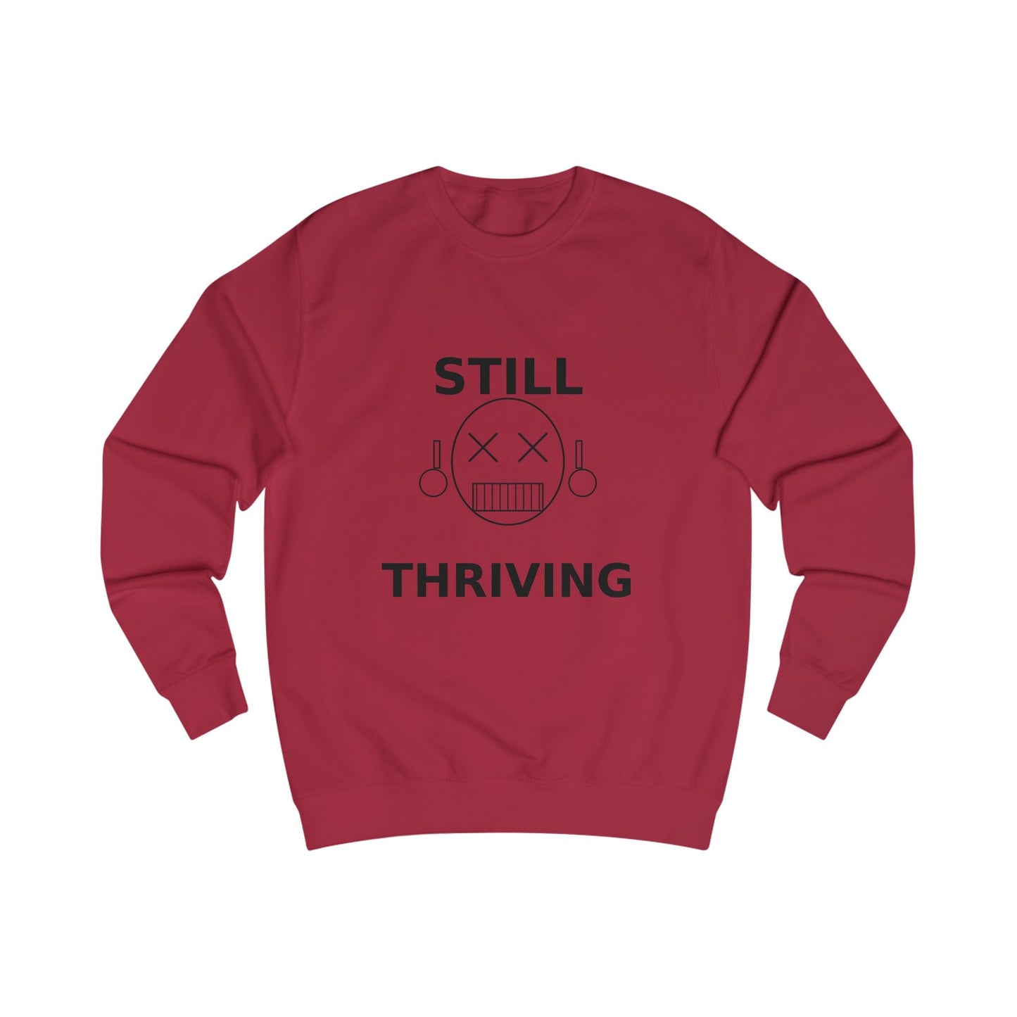 Still Thriving Crewneck Sweatshirt – Unisex Oversized Graphic Pullover, Dark Humor Skull Sweater, Minimal Streetwear Cre - JennyCool