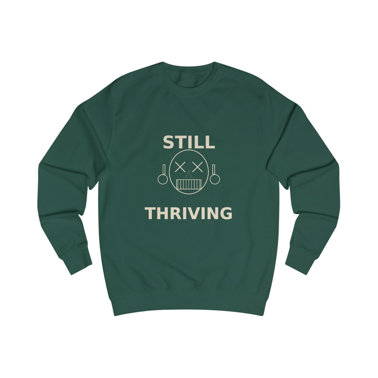 Still Thriving Crewneck Sweatshirt – Unisex Oversized Graphic Pullover, Dark Humor Skull Sweater, Minimal Streetwear Cre - JennyCool
