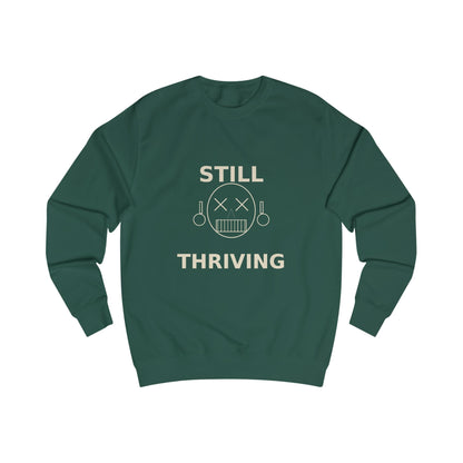 Still Thriving Crewneck Sweatshirt – Unisex Oversized Graphic Pullover, Dark Humor Skull Sweater, Minimal Streetwear Cre - JennyCool
