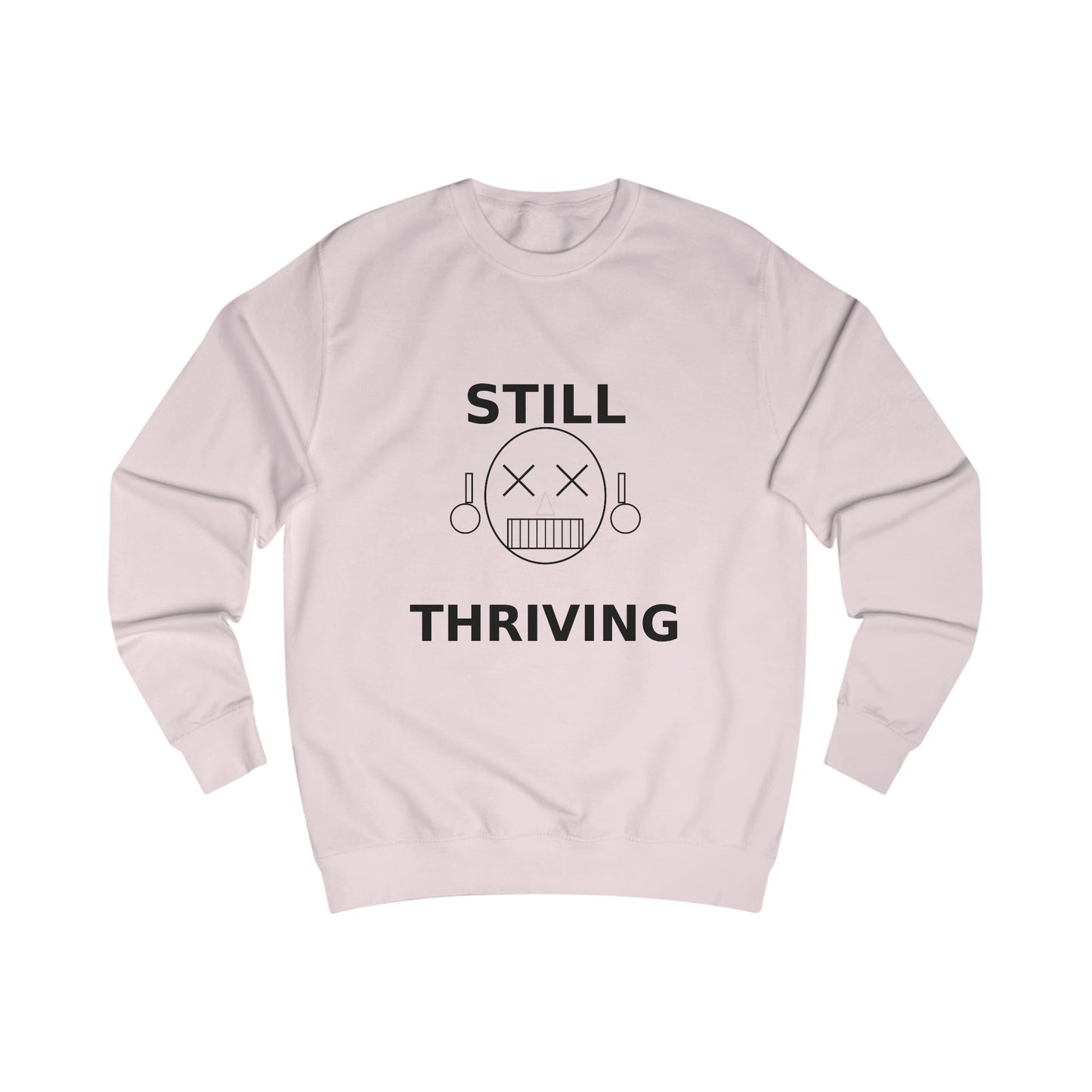Still Thriving Crewneck Sweatshirt – Unisex Oversized Graphic Pullover, Dark Humor Skull Sweater, Minimal Streetwear Cre - JennyCool