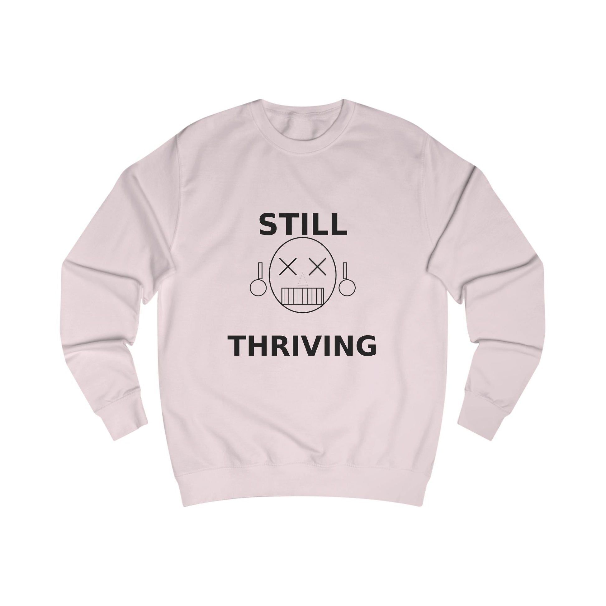 Still Thriving Crewneck Sweatshirt – Unisex Oversized Graphic Pullover, Dark Humor Skull Sweater, Minimal Streetwear Cre - JennyCool
