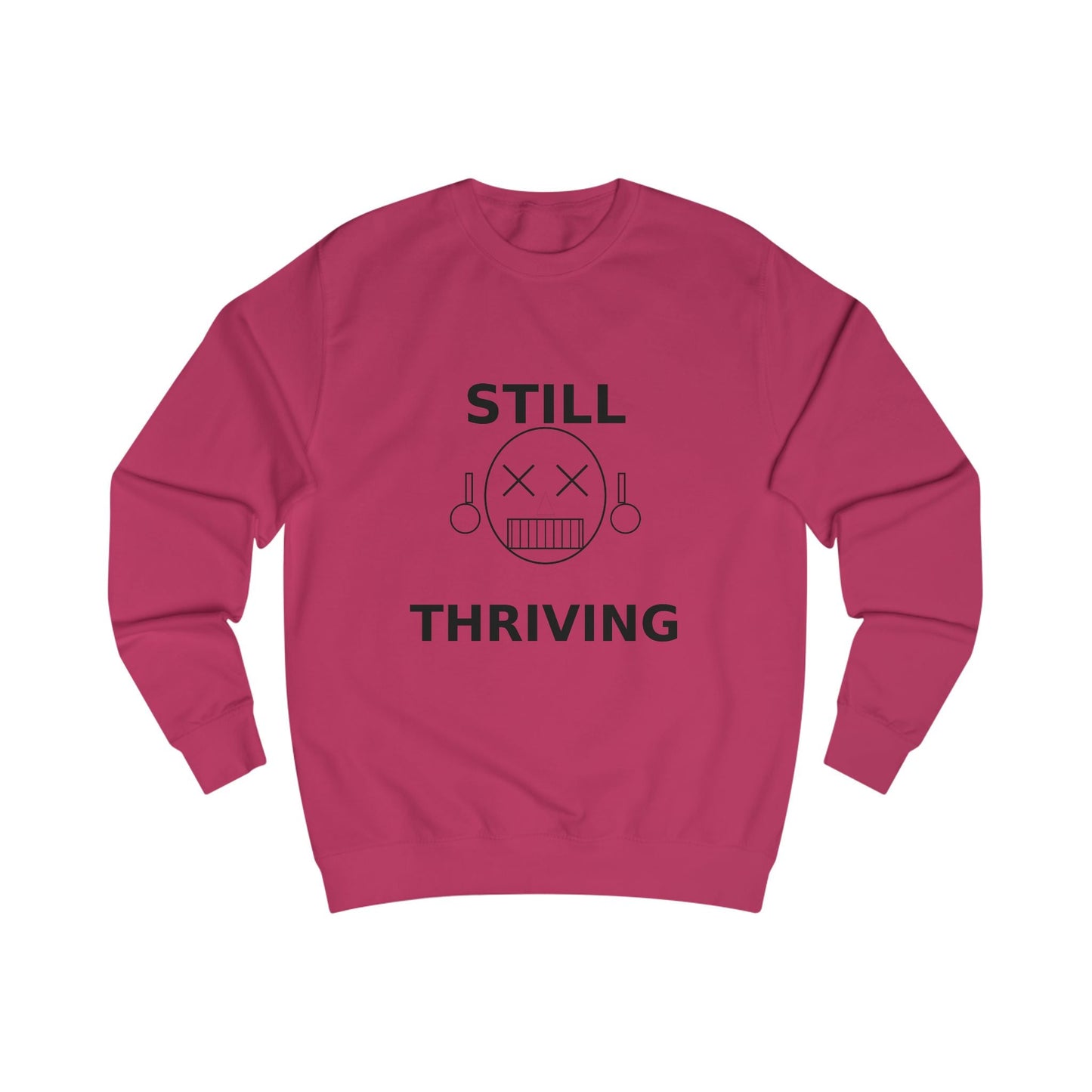 Still Thriving Crewneck Sweatshirt – Unisex Oversized Graphic Pullover, Dark Humor Skull Sweater, Minimal Streetwear Cre - JennyCool