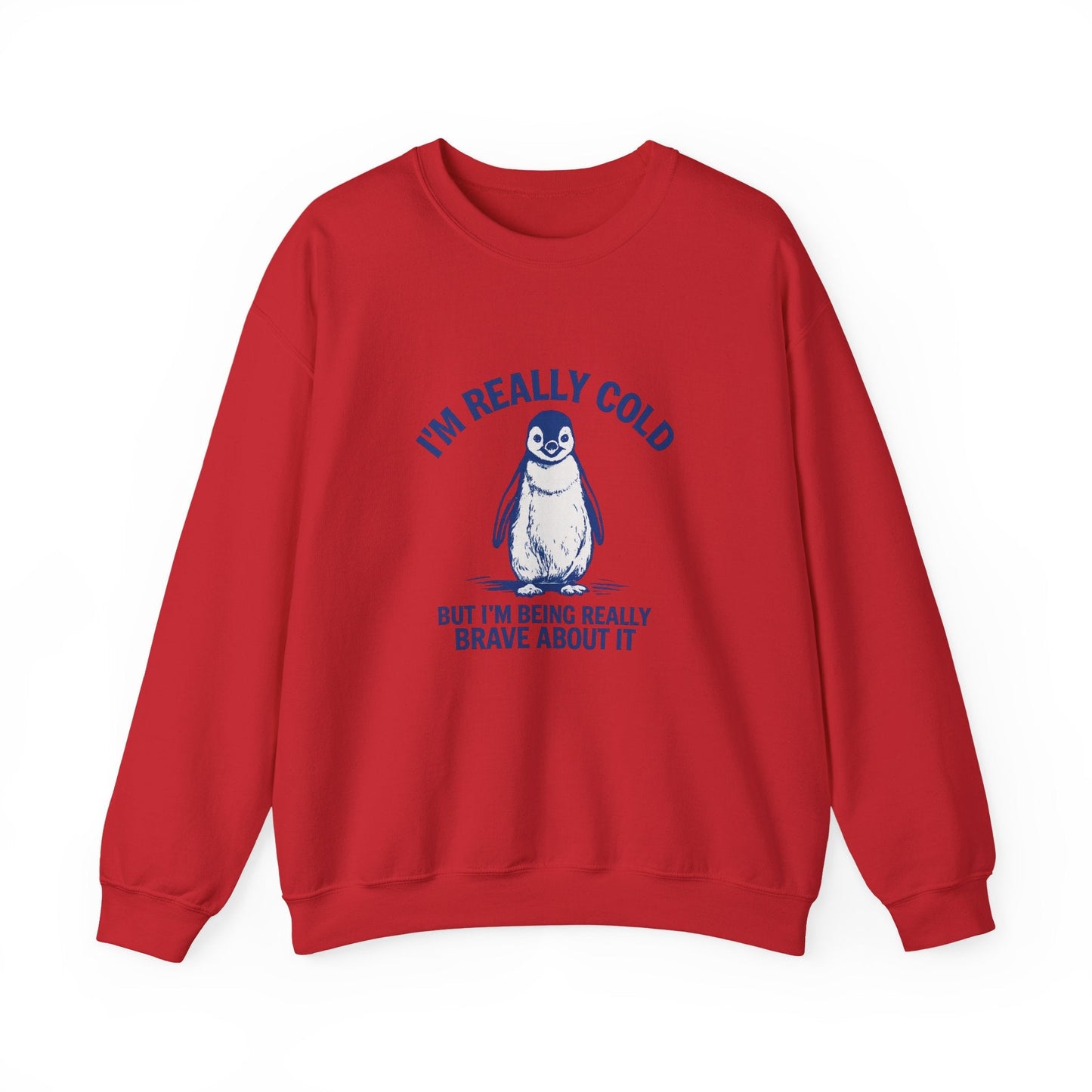 Women’s Penguin Graphic Sweatshirt – I’m Really Cold But I’m Being Brave About It – Cute Cozy Crewneck - JennyCool