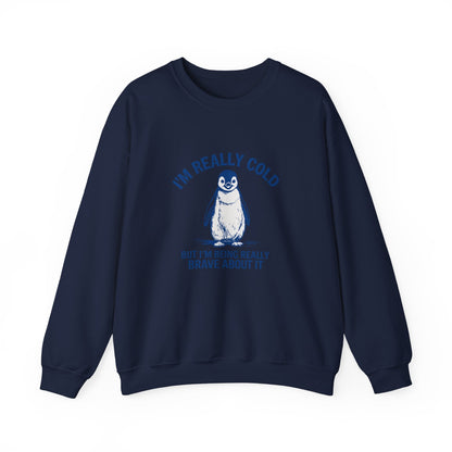 Women’s Penguin Graphic Sweatshirt – I’m Really Cold But I’m Being Brave About It – Cute Cozy Crewneck - JennyCool