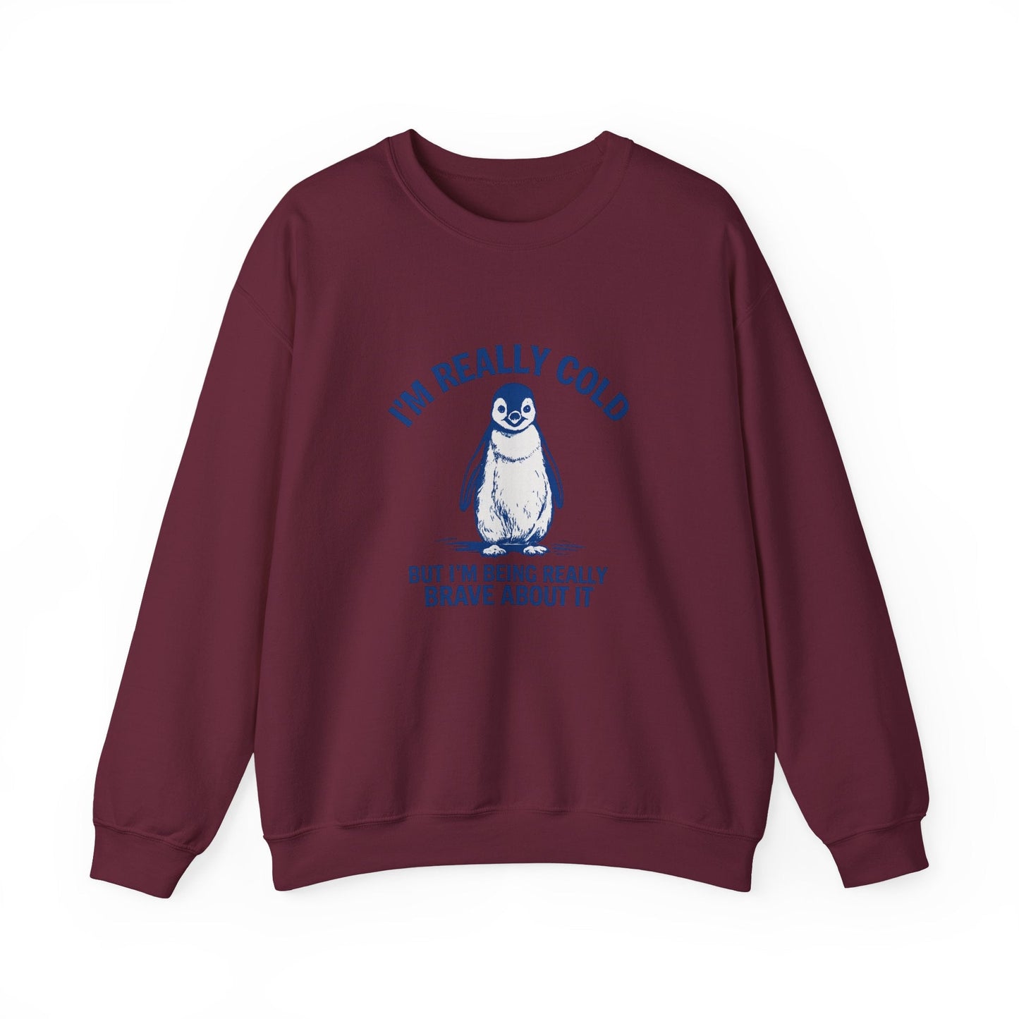 Women’s Penguin Graphic Sweatshirt – I’m Really Cold But I’m Being Brave About It – Cute Cozy Crewneck - JennyCool
