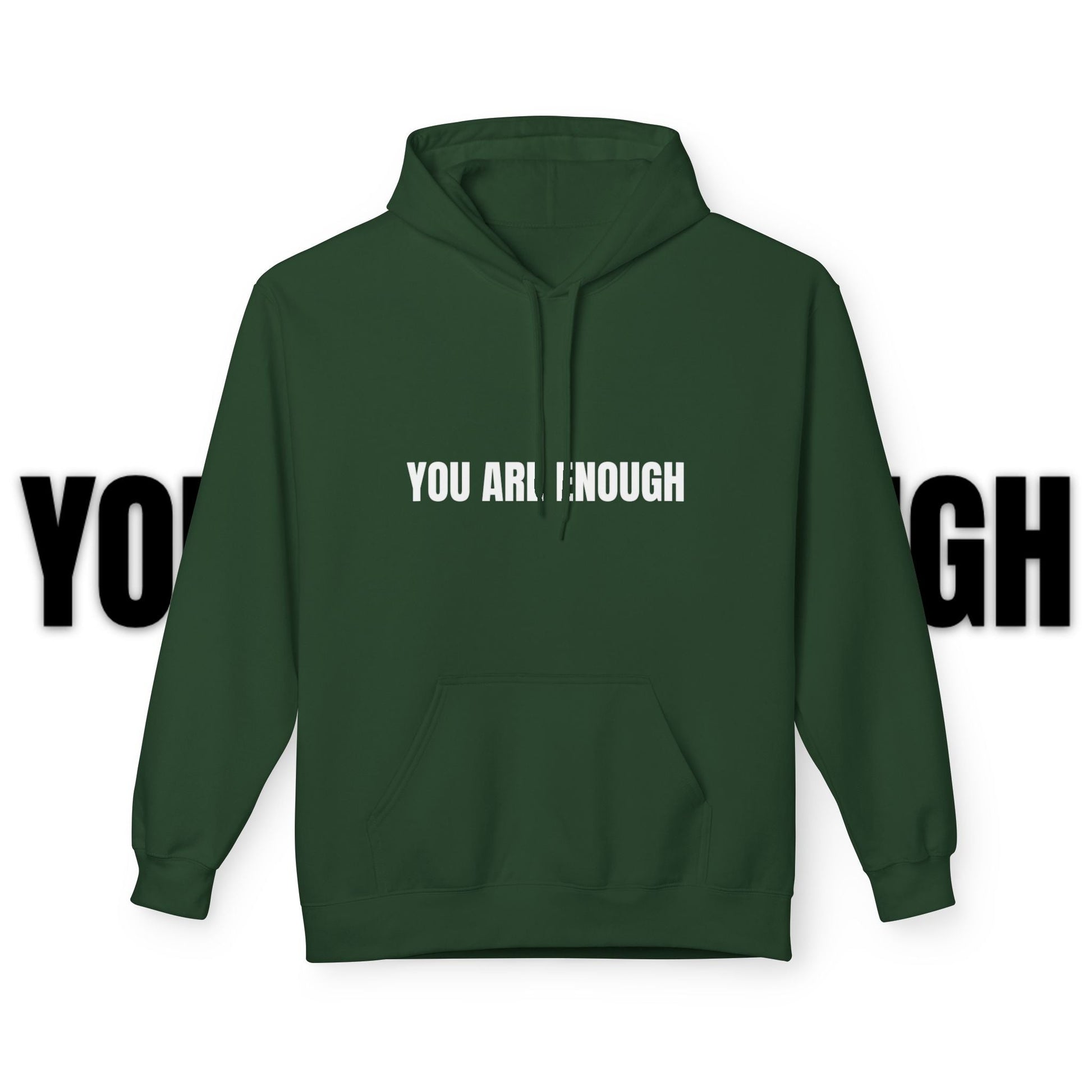 You Are Enough Hoodie – Inspirational Front & Back Quote Unisex Hoodie - JennyCool