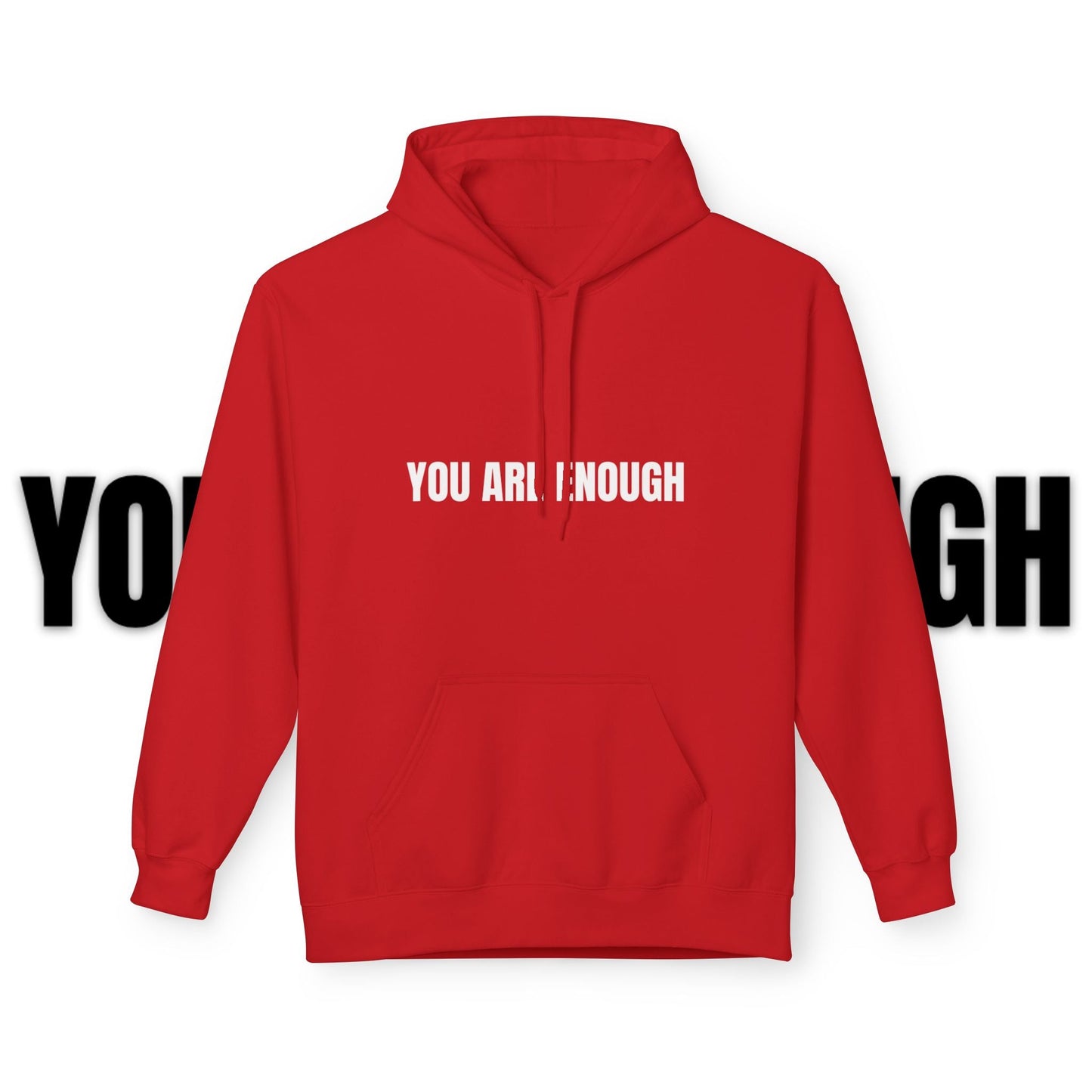 You Are Enough Hoodie – Inspirational Front & Back Quote Unisex Hoodie - JennyCool