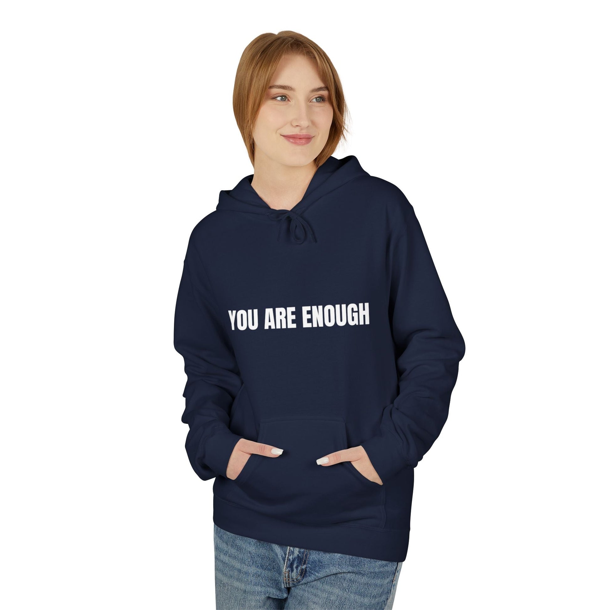 You Are Enough Hoodie – Inspirational Front & Back Quote Unisex Hoodie - JennyCool