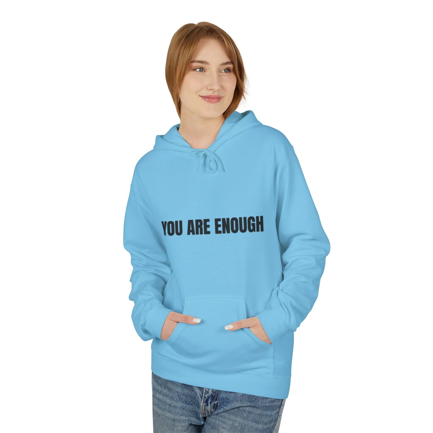 You Are Enough Hoodie – Inspirational Front & Back Quote Unisex Hoodie - JennyCool
