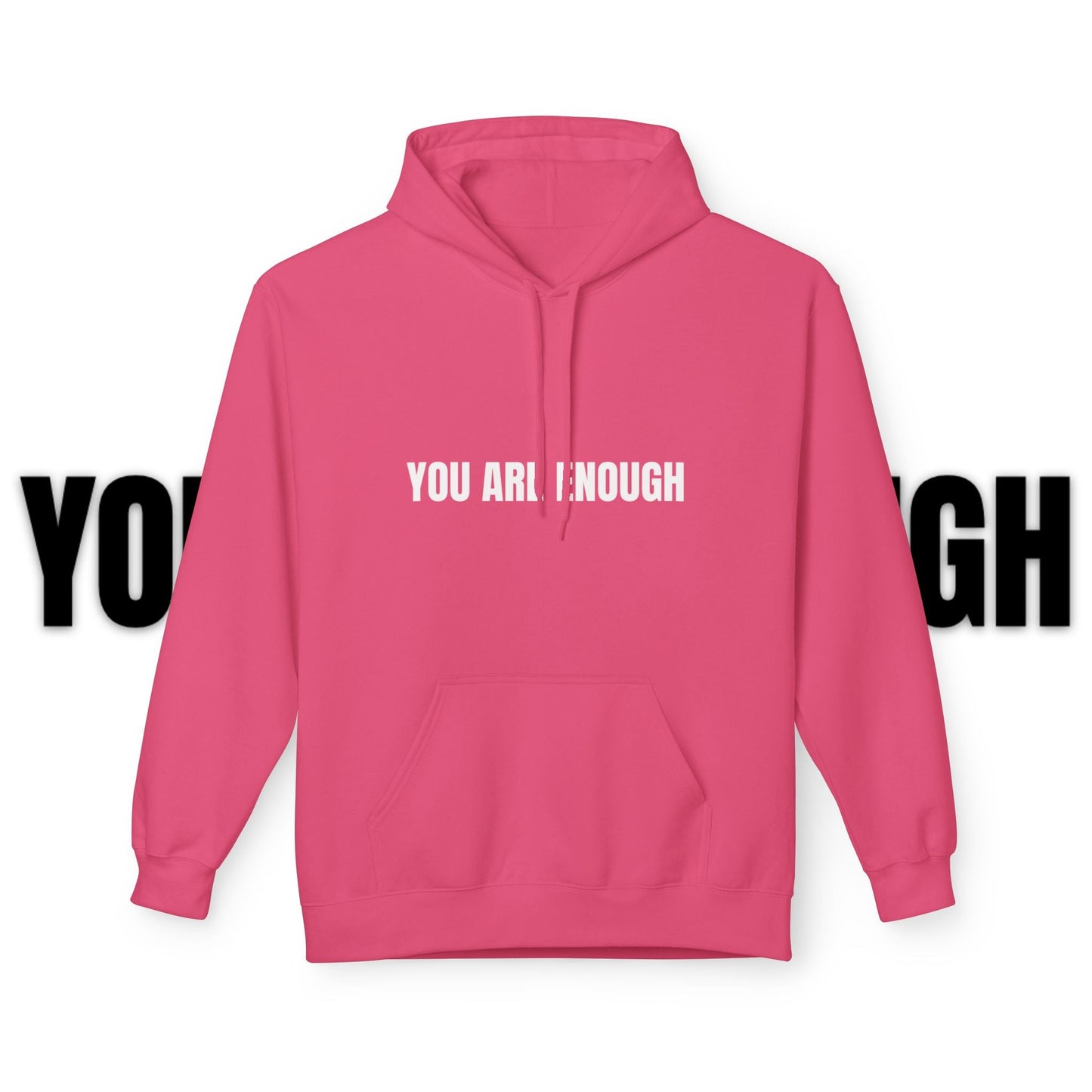 You Are Enough Hoodie – Inspirational Front & Back Quote Unisex Hoodie - JennyCool