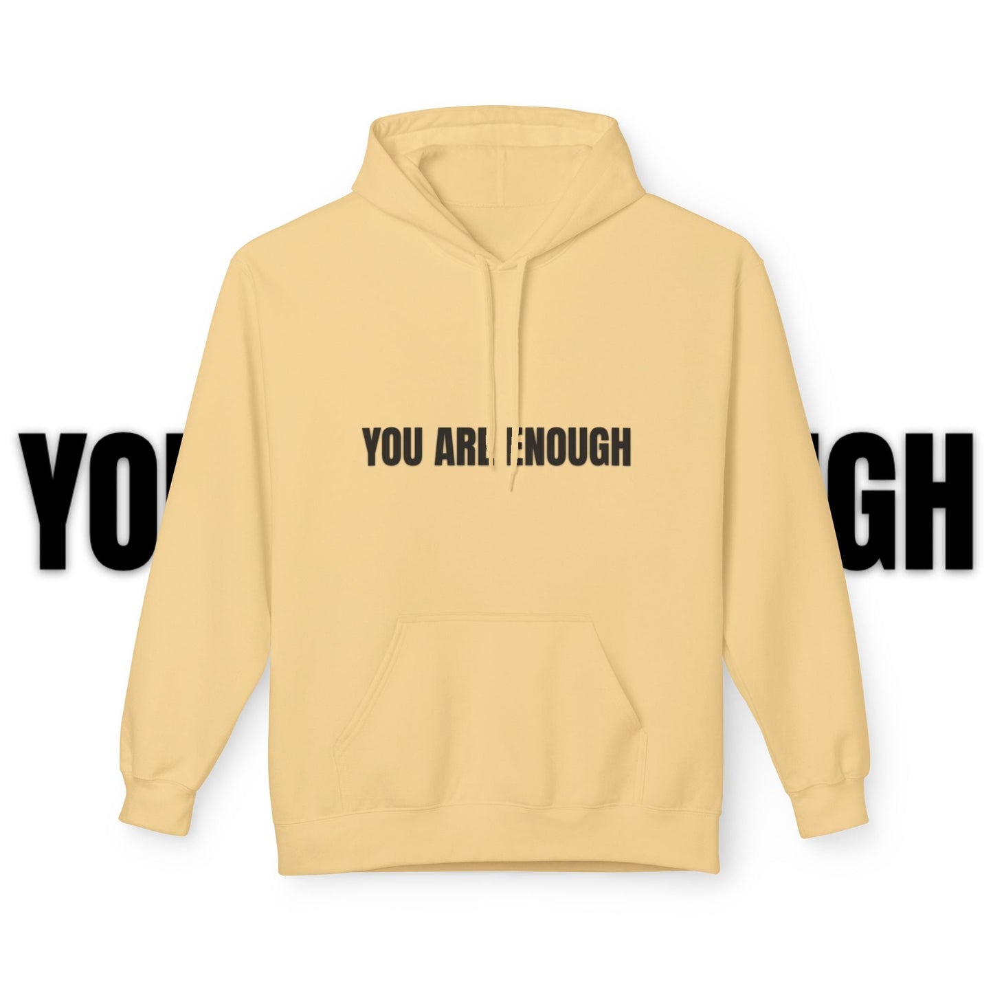 You Are Enough Hoodie – Inspirational Front & Back Quote Unisex Hoodie - JennyCool