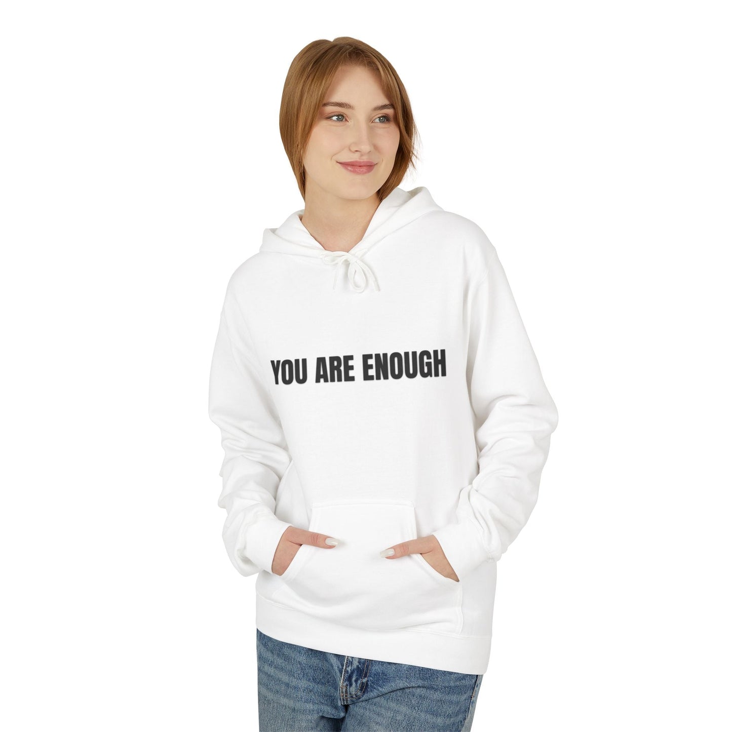 You Are Enough Hoodie – Inspirational Front & Back Quote Unisex Hoodie - JennyCool