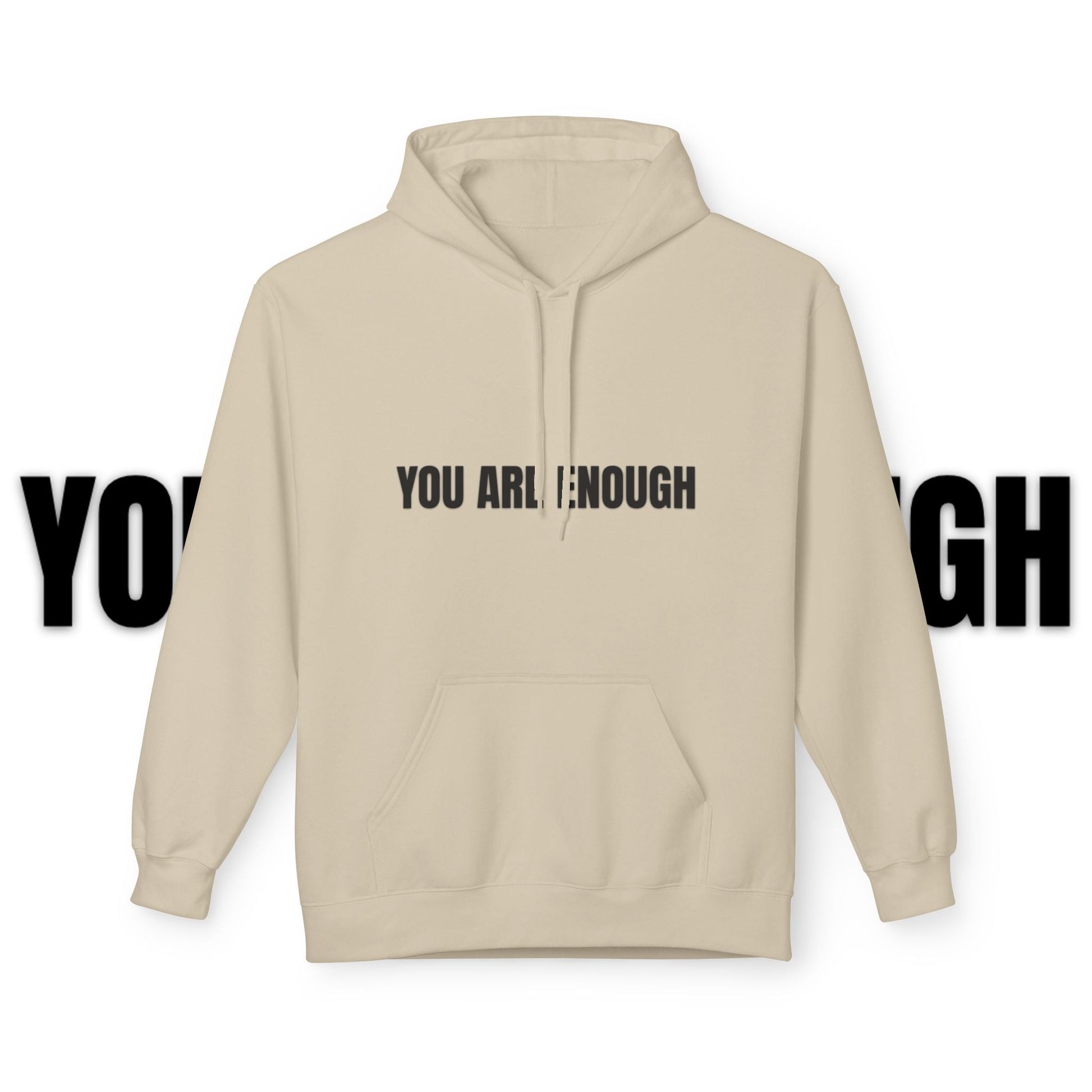 You Are Enough Hoodie – Inspirational Front & Back Quote Unisex Hoodie - JennyCool