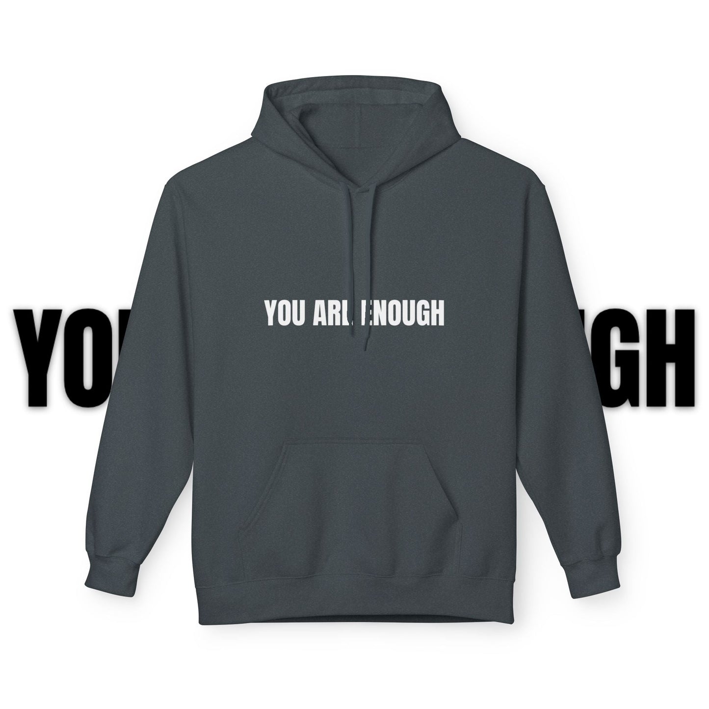 You Are Enough Hoodie – Inspirational Front & Back Quote Unisex Hoodie - JennyCool